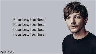 Louis Tomlinson - Fearless (lyrics) Louis Tomlinson - Fearless (lyrics)