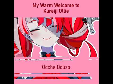 My Warm Welcome to Kureiji Ollie