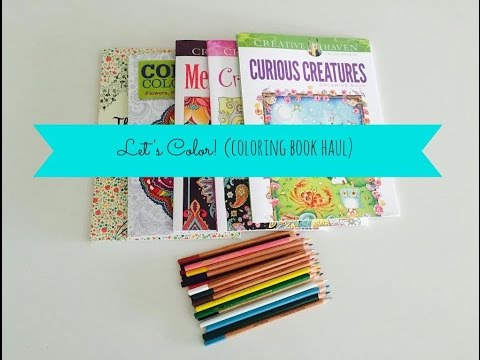 Let's Color! (Coloring Book Haul, Etc.) Video