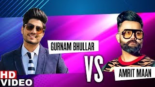 Gurnam Bhullar VS Amrit Maan (Video Jukebox) | Latest Punjabi Songs 2019 | Speed Records