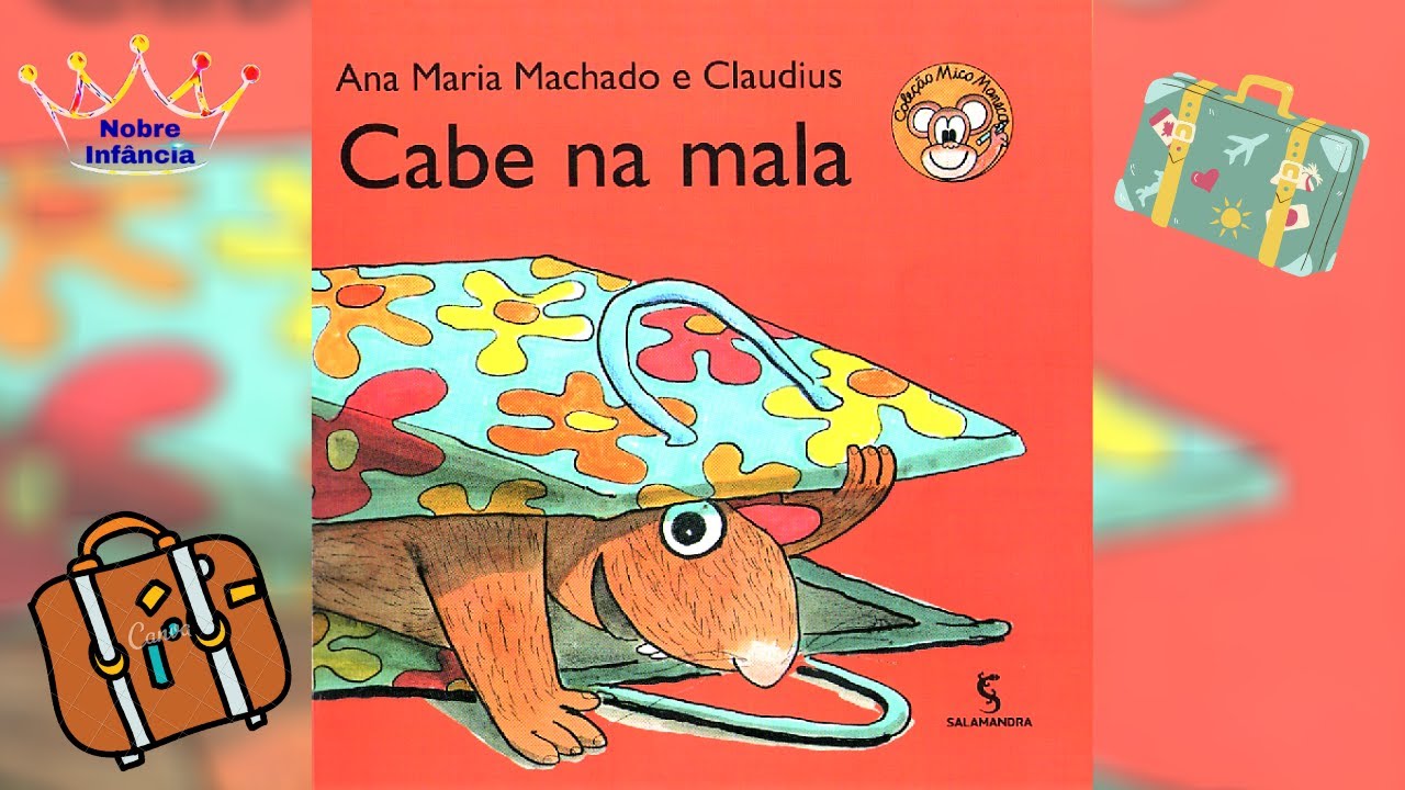 CABE NA MALA – ANA MARIA MACHADO – CLAUDIUS HISTÓRIA INFANTIL LIVRO INFANTIL EDUCAÇÃO INFANTIL