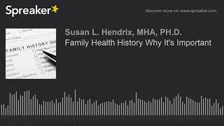 Family Health History Why It