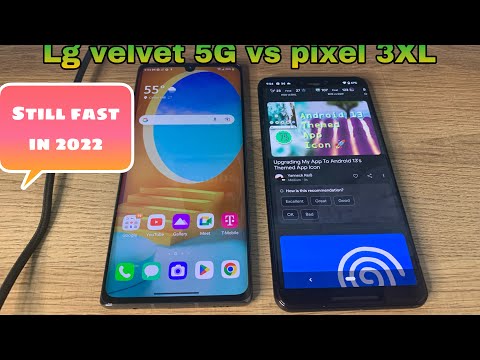 LG VELVET VS PIXEL 3XL (speed test) in 2022 do they still have the speed?