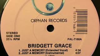 Bridgett Grace ‎– Just A Memory (Dream Dub)