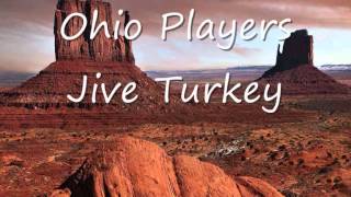 Ohio Players - Jive Turkey.wmv