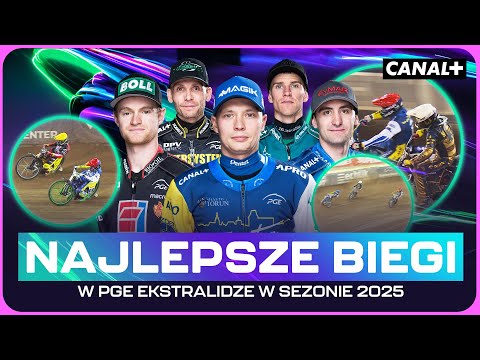 10 NAJLEPSZYCH WYŚCIGÓW SEZONU 2025 W PGE EKSTRALIDZE!