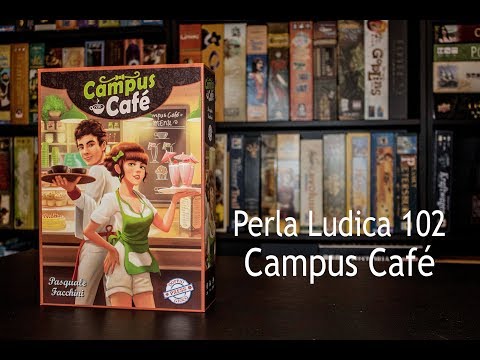 Perla Ludica 102 - Campus Café