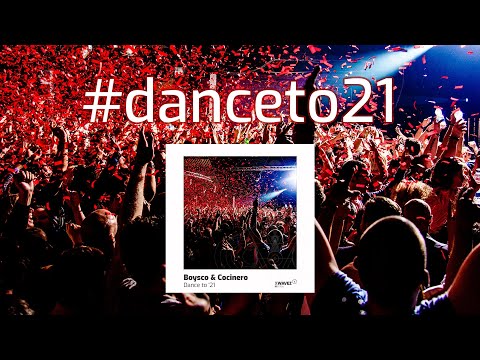 Boysco & Cocinero - Dance to '21 (Official Video)