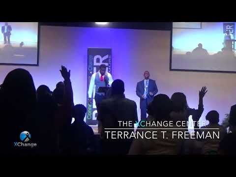 Terrance T.  Freeman "I Look To You" The XChange Center