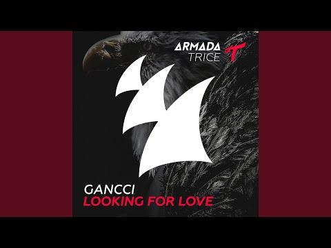 Looking For Love (Original Mix)