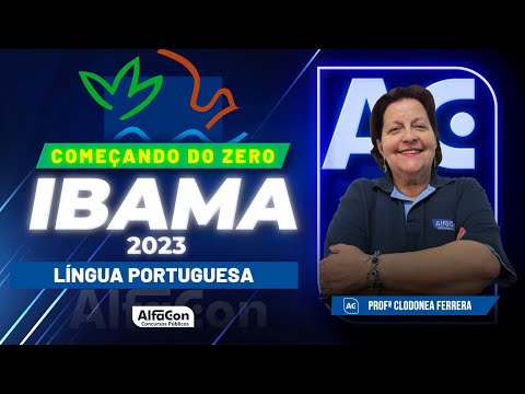 Concurso IBAMA 2023 - Começando do Zero - Língua Portuguesa - AlfaCon