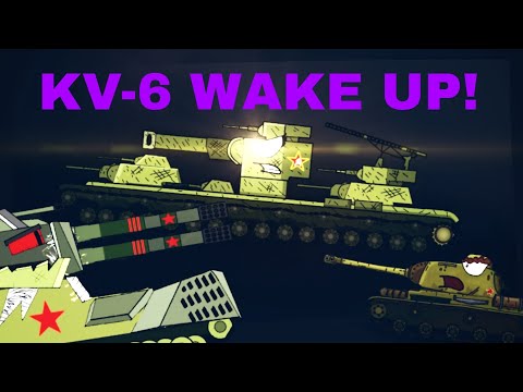 KV-6 AWAKENS! | cartoons about tanks!