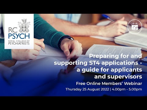 Free Members' Webinar: Preparing for and supporting ST4 applications – 25 August 2022