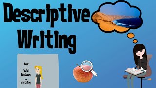 Improve your Descriptive Writing | EasyTeaching