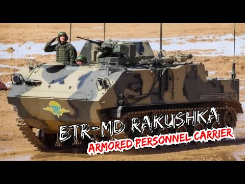 BTR MD Rakushka Armored personnel carrier