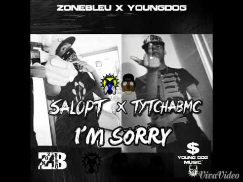SalopT x Ty tchab mc - I'm Sorry (Freestyle)