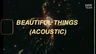 [Lyrics+Vietsub] Benson Boone - Beautiful Things (Acoustic)