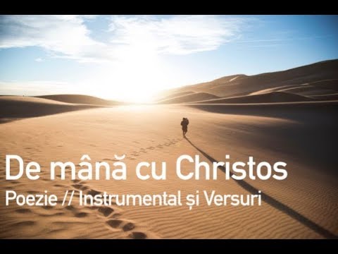 De mână cu Christos // Poezie // Instrumental și Versuri