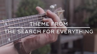 John Mayer - Theme from &quot;The Search for Everything&quot; - Guitar (FREE TAB)