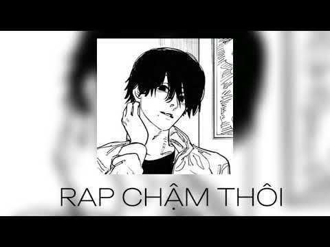 Rap Chậm Thôi-RPT MCK,RPT Orijinn,RZMaS