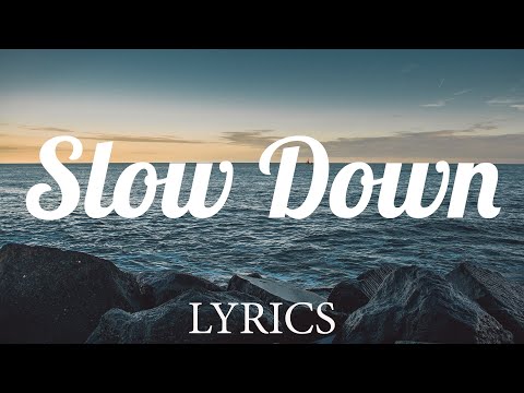 Slow Down - Maverick Sabre ft Jorja Smith (Lyrics)