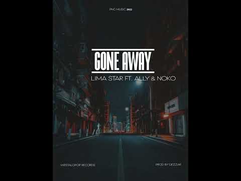 Lima_Star_-_Gone Away_(Ft. Ally & Noko)_WestAlopop_Records_(2022).Mp3