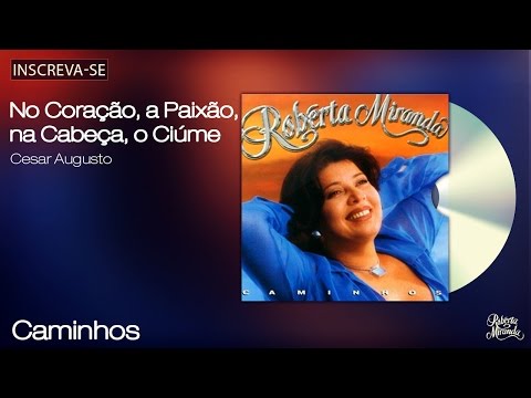 Video thumbnail for No Coração a Paixão, na Cabeça o Ciúme