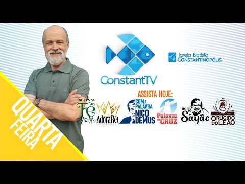 LIVE - ConstantTV | Quarta-feira 18.03.2026