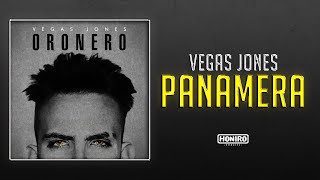 VEGAS JONES - 09 - PANAMERA ( LYRIC VIDEO )