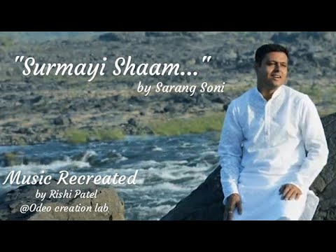 Sarang Soni Surmayi shaam