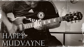Mudvayne - Happy? (Guitar Cover)