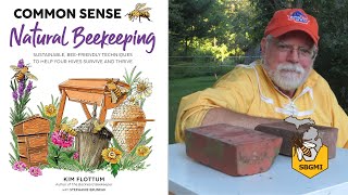 Why Common Sense Matters in Natural Beekeeping | Kim Flottum