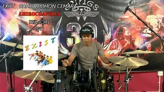 Download lagu EXIST - RAHSIA POHON CEMARA (AMIROCKAFELLA DRUM COVER 2019) mp3