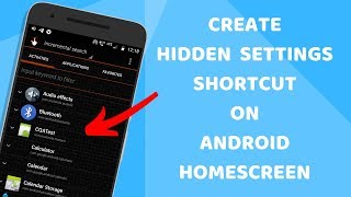 How To Create Shortcuts To Hidden Settings In Android | QuickShortcutMaker