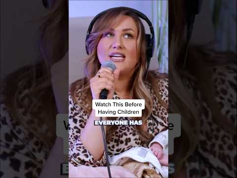 Watch This Before Having Children