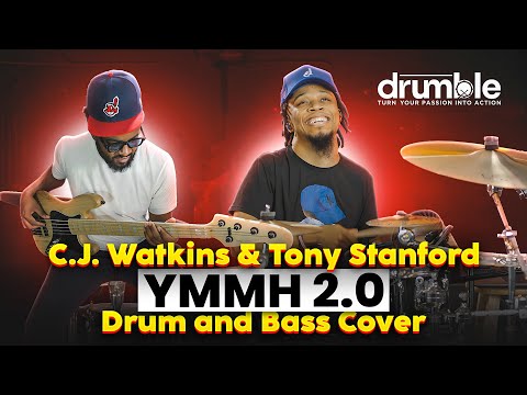C.J. Watkins, Tony Stanford - YMMH 2.0 (Drum and Bass Playthrough)