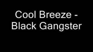 Cool Breeze - Black Gangster