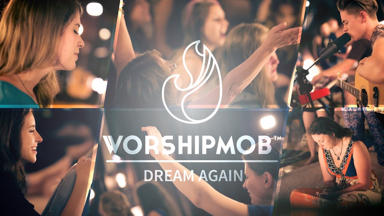 Dream Again | by Seth & Rachel Enos - WorshipMob Live Recording