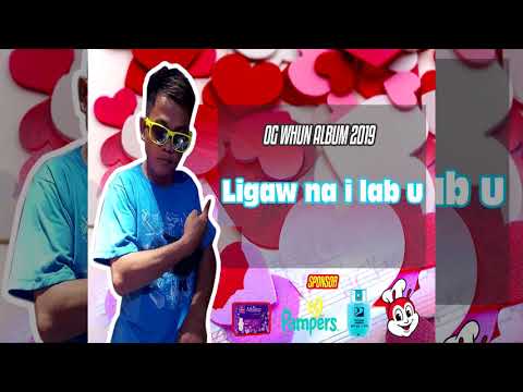 Ligaw na i lab u (Og Whun Album 2019)