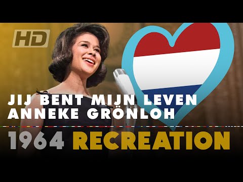 JIJ BENT MIJN LEVEN – ANNEKE GRÖNLOH | Netherlands 🇳🇱 | Eurovision Song Contest 1964 [HD Tribute]