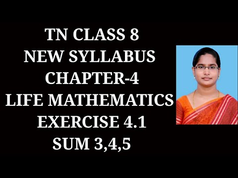 8th maths Ch-4 Life Mathematics |Exercise-4.1 (3,4,5 sums)| Samacheer 2021