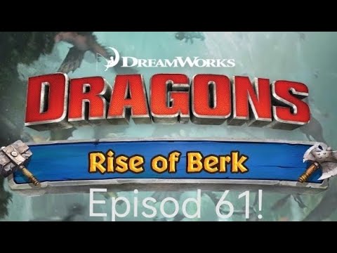 Dragons:Rise of Berk,Episodul 61,some normal stuff,a new dragon & new event Drill: Tough Rebuff.