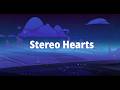Gym Class Heroes Stereo Hearts Lyrics Heart Stereo