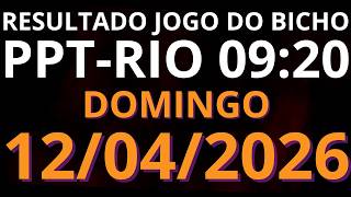 🎯 Resultado do Jogo do Bicho AO VIVO PPT RIO – 09:20 – 12/04/2026 (domingo)