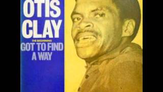 Otis Clay- I Can't take it