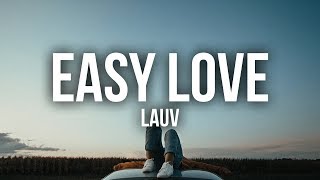 Lauv Easy Love...