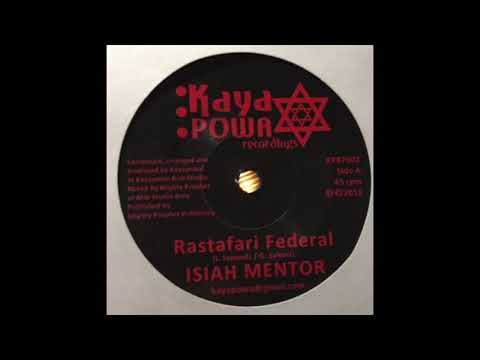 Rastafari Federal - Isaiah Mentor (I.Samuels / G.Salemi) - Kaya Powa Recordings KPR7002