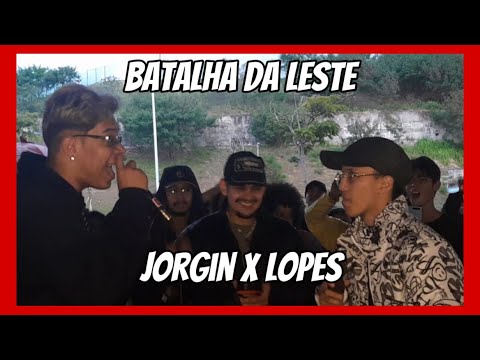 JORGIN VS LOPES | PRIMEIRA FASE | 549º |  Batalha Da Leste