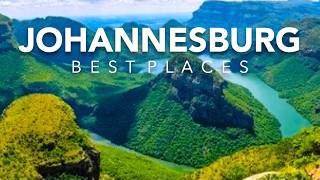 10 Best Places to visit in Johannesburg | Amazing Travel Guide