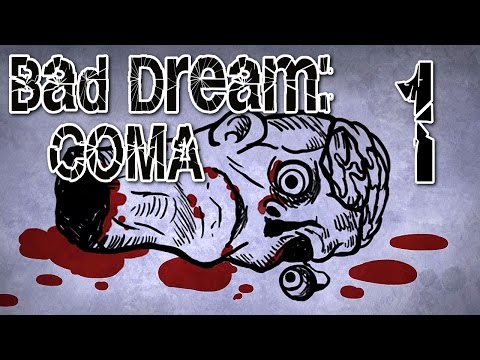 Bad Dream: Coma - Point & Click Horror (GOOD ROUTE) Manly Let's Play [ 1 ]